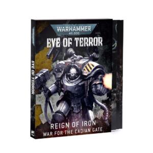 Eye of Terror: Reign of Iron – War for the Cadian Gate (English)