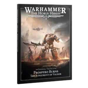 Journal Tactica: Prospero Burns – The Judgement Of Valdor